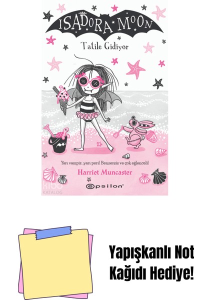 Isadora Moon 11: Tatile Gidiyor + Yapışkanlı Not Kağıdı