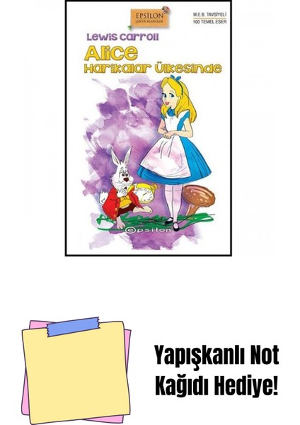 Alice Harikalar Ülkesinde (Sert Kapak) + Yapışkanlı Not Kağıdı