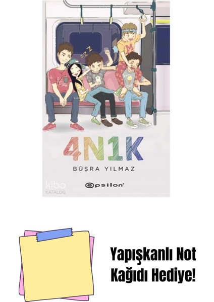 4N1K + Yapışkanlı Not Kağıdı