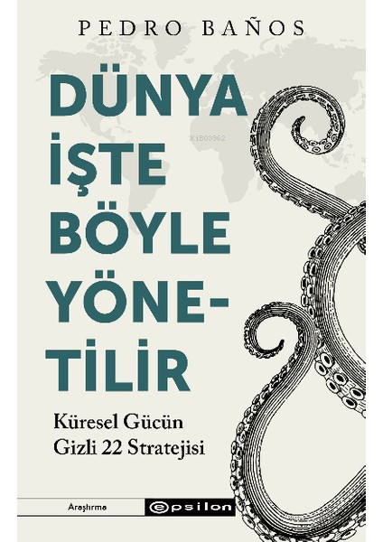 Dünya Işte Böyle Yönetilir Küresel Gücün Gizli 22 + Yapışkanlı Not Kağıdı fiyatları