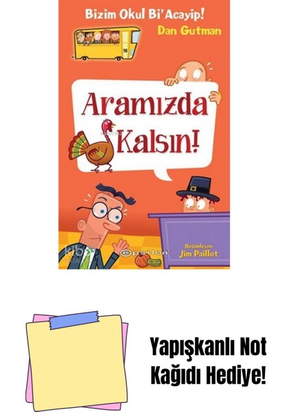Bizim Okul Bi’acaip! 10 Aramızda Kalsın + Yapışkanlı Not Kağıdı