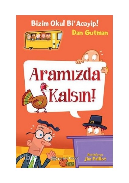 Bizim Okul Bi’acaip! 10 Aramızda Kalsın + Yapışkanlı Not Kağıdı fiyatları