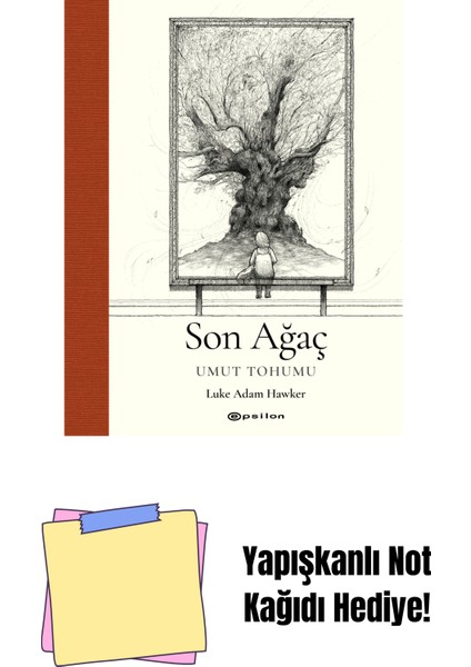 Son Ağaç Umut Tohumu + Yapışkanlı Not Kağıdı