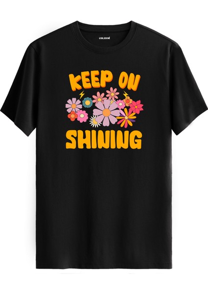 Keep On Shining Baskılı %100 Pamuk Tişört