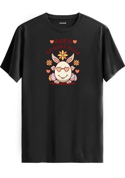 Born To Hunt Eggs Yazılı Tişört