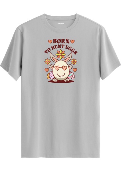 Born To Hunt Eggs Yazılı Tişört