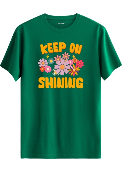 Keep On Shining Baskılı %100 Pamuk Tişört