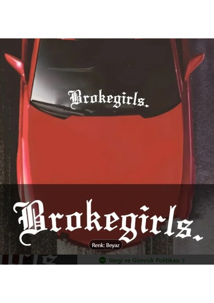 Brokegirls – Ön Cam Yazısı (Beyaz Sticker)