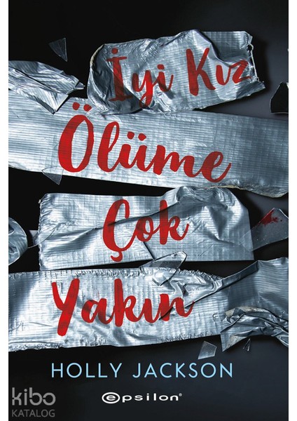 Iyi Kız, Ölüme Çok Yakın + Yapışkanlı Not Kağıdı fiyatları