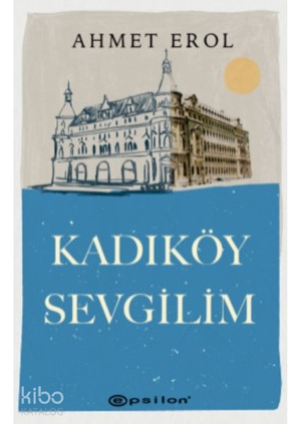 Kadıköy Sevgilim + Yapışkanlı Not Kağıdı fiyatları