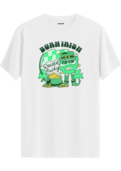 Born Irish Raised Lucky Yazılı Tişört