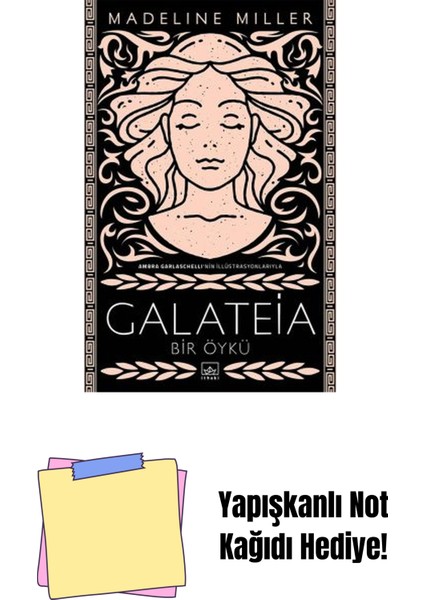 Galateia + Yapışkanlı Not Kağıdı