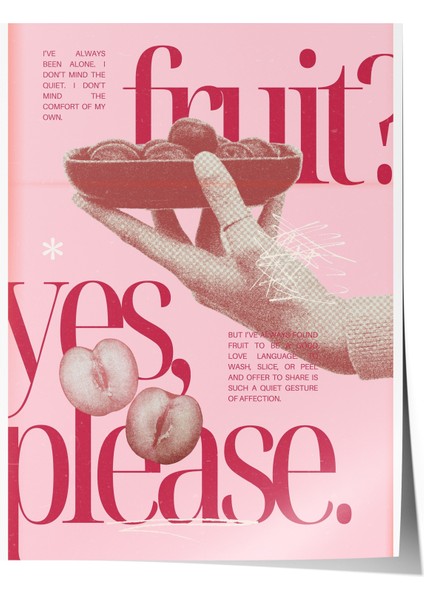 Çerçevesiz Poster, Fruit Yes Please Yazısı, Kiraz Detayı ile Poster No: 107633