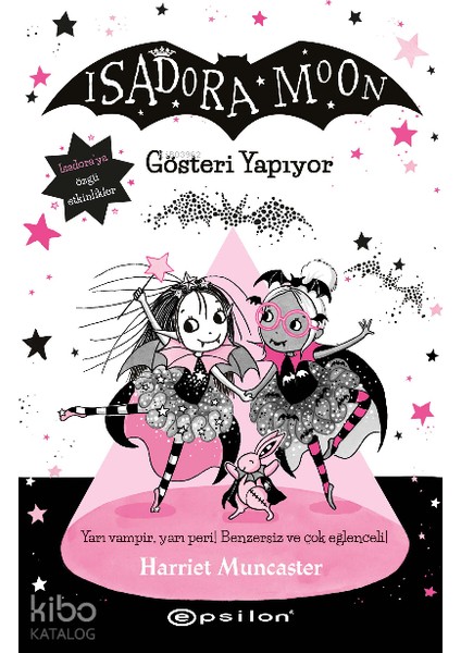 Isadora Moon 9 - Gösteri Yapıyor + Yapışkanlı Not Kağıdı fiyatları