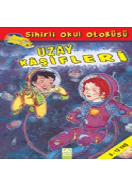 Uzay Kaşifleri - Sihirli Okul Otobüsü