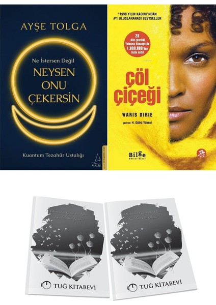 Ne Istersen Değil Neysen Onu Çekersin ve Çöl Çiçeği + Hediyeli