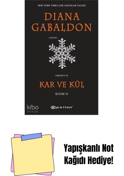 Kar ve Kül (Kısım 2) + Yapışkanlı Not Kağıdı