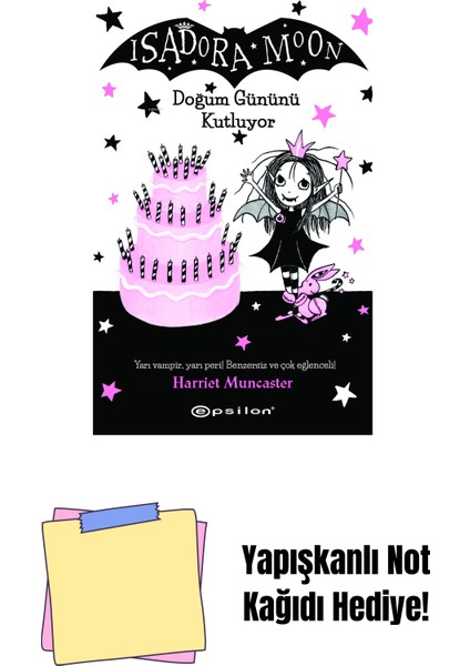 Isadora Moon 4 - Doğum Gününü Kutluyor - Karton K + Yapışkanlı Not Kağıdı