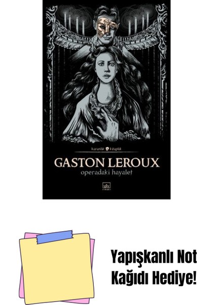 Operadaki Hayalet + Yapışkanlı Not Kağıdı