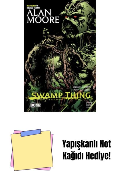 Swamp Thing Efsanesi: 2. Cilt + Yapışkanlı Not Kağıdı
