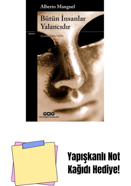 Bütün Insanlar Yalancıdır + Yapışkanlı Not Kağıdı
