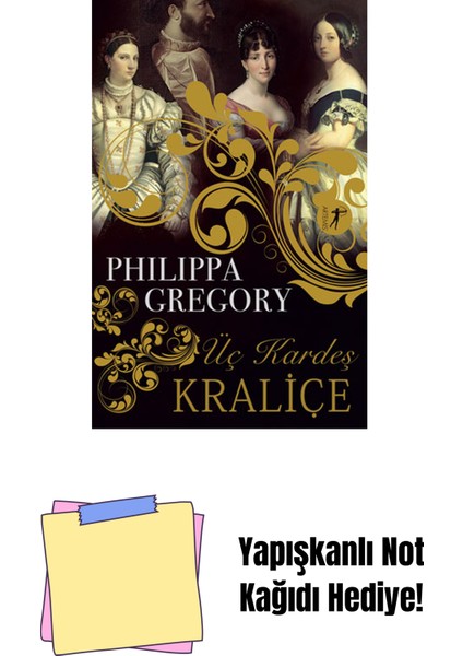 Üç Kardeş Kraliçe + Yapışkanlı Not Kağıdı