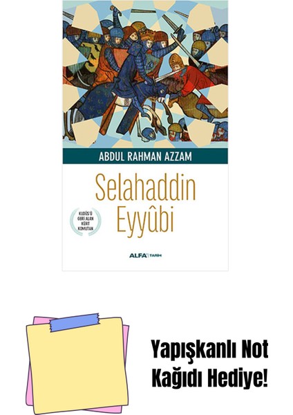 Selahaddin Eyyûbi + Yapışkanlı Not Kağıdı