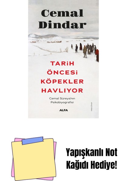 Tarih Öncesi Köpekler Havlıyor + Yapışkanlı Not Kağıdı