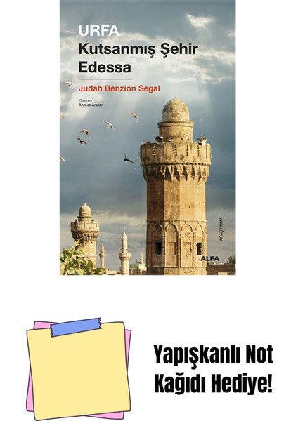 Urfa - Kutsanmış Şehir Edessa + Yapışkanlı Not Kağıdı