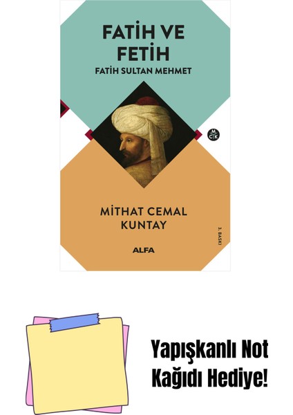 Fatih ve Fetih + Yapışkanlı Not Kağıdı