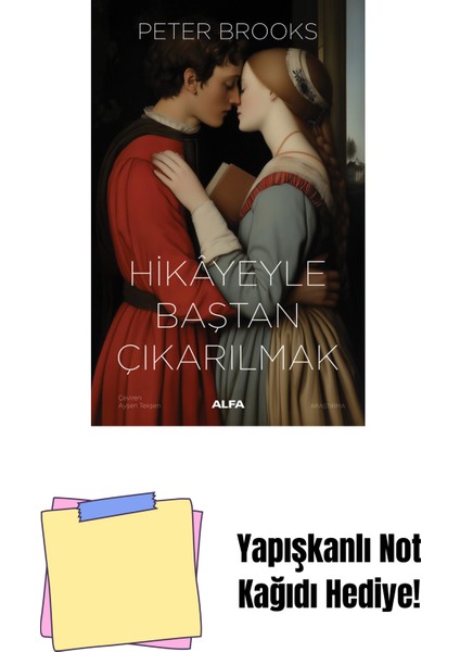 Hikâyeyle Baştan Çıkarılmak + Yapışkanlı Not Kağıdı