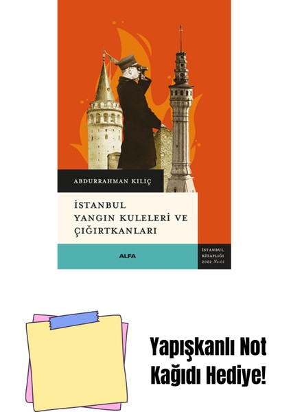 Istanbul Yangın Kuleleri ve Çığırtkanları + Yapışkanlı Not Kağıdı