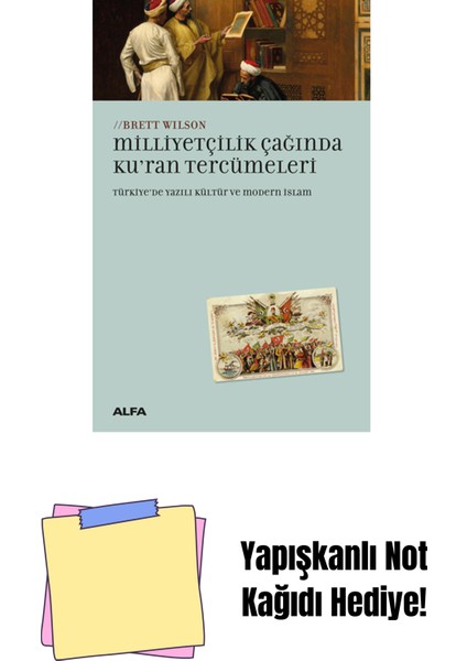 Milliyetçilik Çağında Kur'an Tercümeleri + Yapışkanlı Not Kağıdı