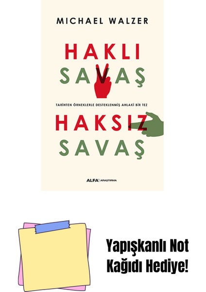 Haklı Savaş Haksız Savaş + Yapışkanlı Not Kağıdı
