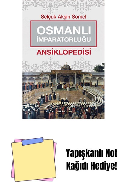 Osmanlı Imparatorluğu Ansiklopedisi + Yapışkanlı Not Kağıdı
