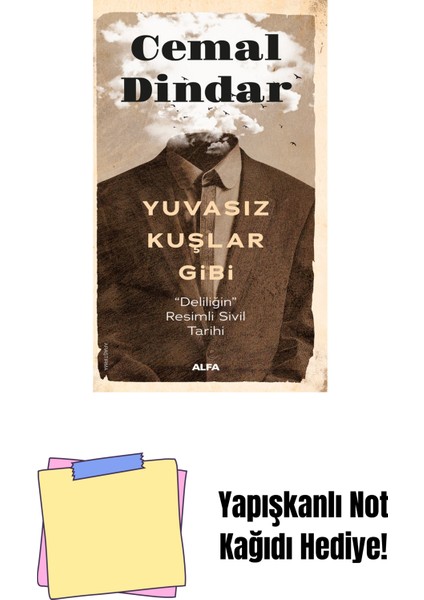 Yuvasız Kuşlar Gibi + Yapışkanlı Not Kağıdı