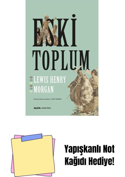 Eski Toplum + Yapışkanlı Not Kağıdı