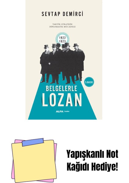 Belgelerle Lozan + Yapışkanlı Not Kağıdı