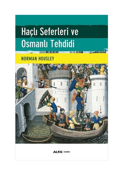 Haçlı Seferleri ve Osmanlı Tehdidi + Yapışkanlı Not Kağıdı fiyatları
