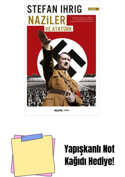 Naziler ve Atatürk + Yapışkanlı Not Kağıdı