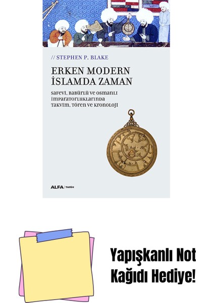 Erken Modern Islamda Zaman + Yapışkanlı Not Kağıdı