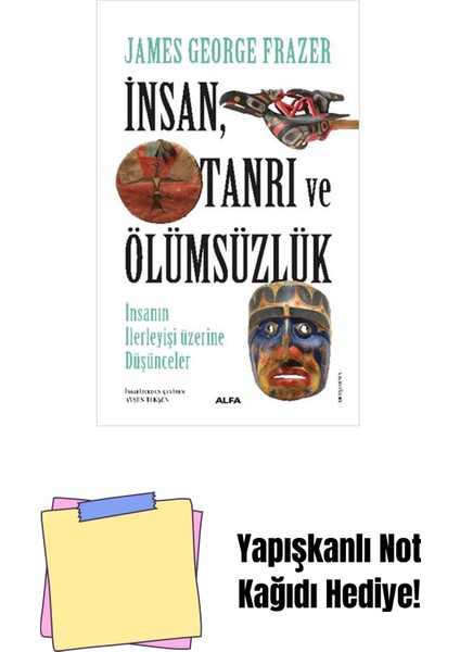 Insan, Tanrı ve Ölümsüzlük + Yapışkanlı Not Kağıdı