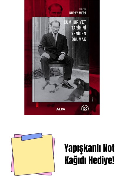 Cumhuriyet Tarihini Yeniden Okumak + Yapışkanlı Not Kağıdı