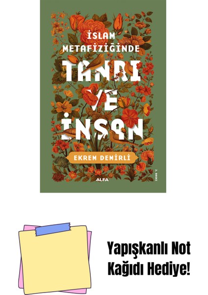 Islam Metafiziğinde Tanrı ve Insan + Yapışkanlı Not Kağıdı