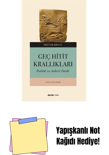 Geç Hitit Krallıkları + Yapışkanlı Not Kağıdı