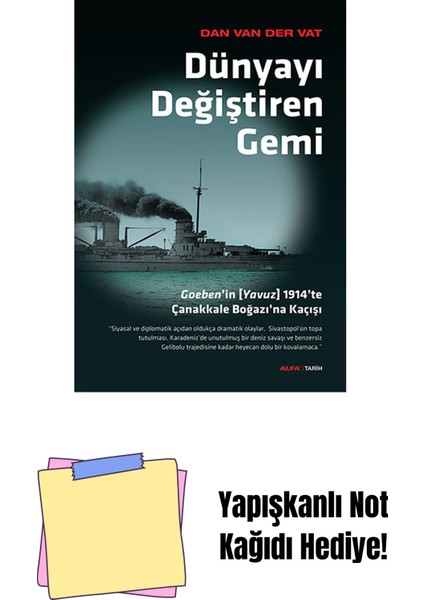 Dünyayı Değiştiren Gemi + Yapışkanlı Not Kağıdı
