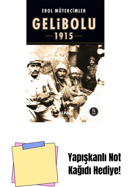Gelibolu 1915 + Yapışkanlı Not Kağıdı