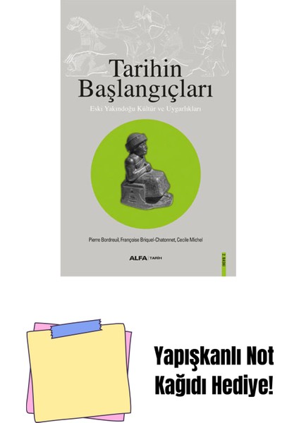 Tarihin Başlangıçları + Yapışkanlı Not Kağıdı