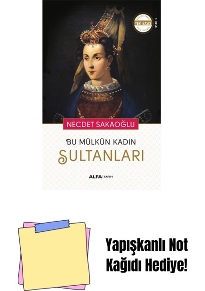 Bu Mülkün Kadın Sultanları + Yapışkanlı Not Kağıdı