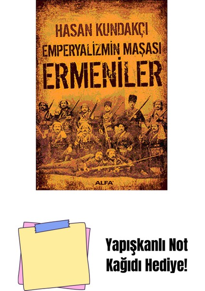 Emperyalizmin Maşası Ermeniler + Yapışkanlı Not Kağıdı